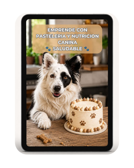 Pastelería Canina Saludable: El Método para Emprender